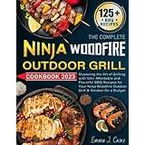 Ninja Woodfire Outdoor Grill & Smoker Cookbook 2023: 1600 Days of