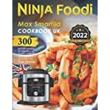 The Ultimate Ninja Foodi Max Smartlid Cookbook for Beginners  by Cronk,  James