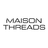 Maison Threads