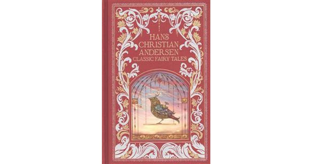 Hans Christian Andersen Classic Fairy Tales Barnes Noble