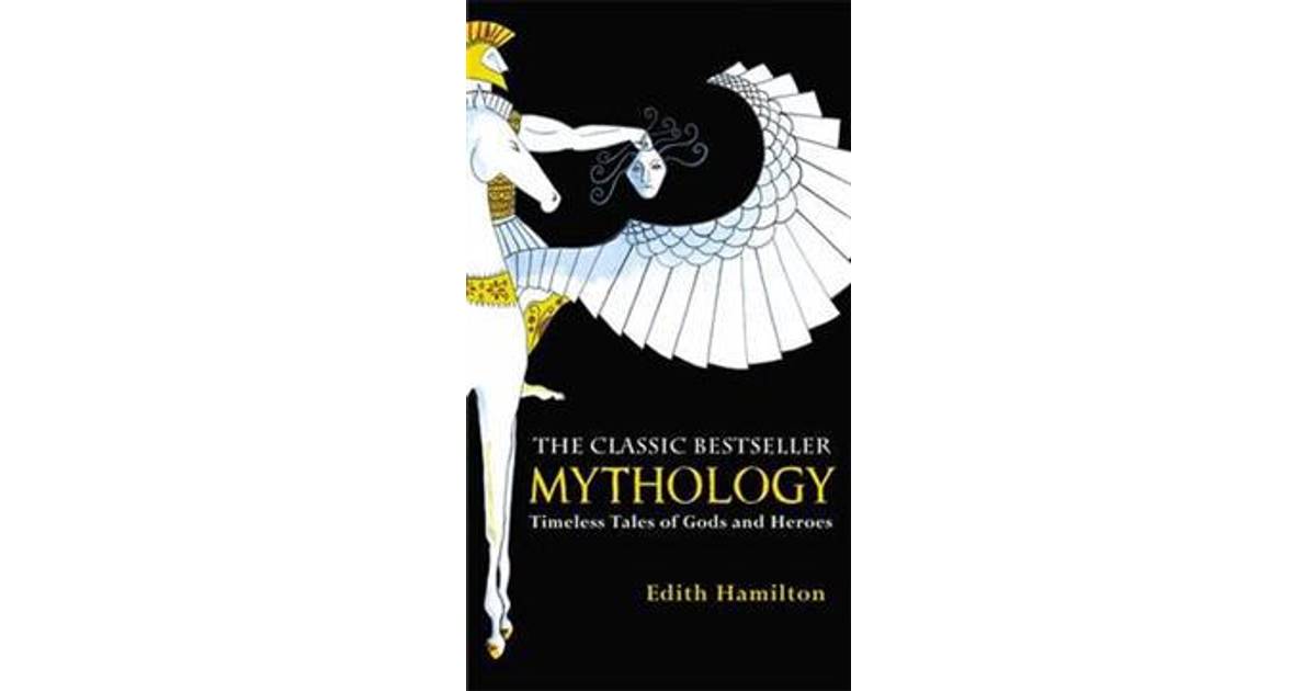 mythology timeless tales of gods and heroes analysis