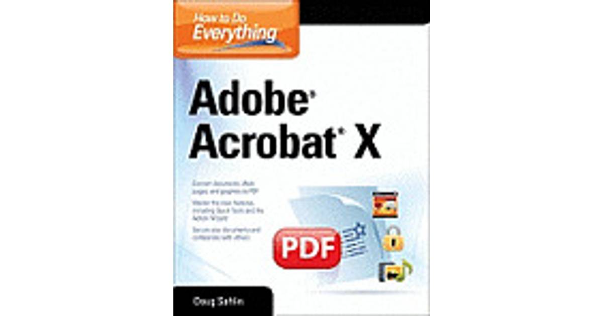 how to do everything adobe acrobat x book download
