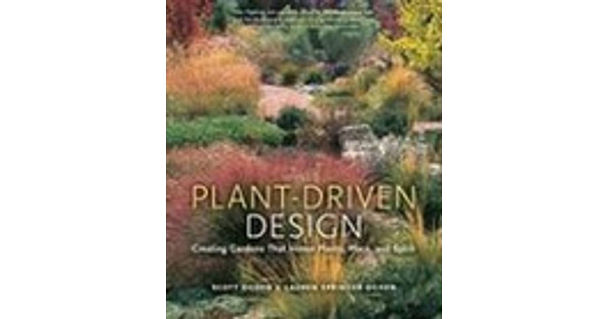 plant driven design creating gardens that honor plants place and spirit • Compare prices on Plant Driven Design
 id=65695