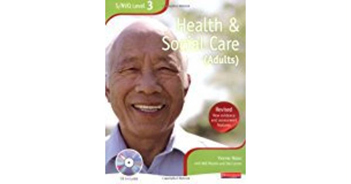 S/NVQ Level 3 Health and Social Care (Adult) (NVQ/SVQ ...