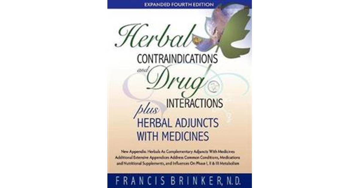 Herbal Contraindications and Drug Interactions (Paperback, 2010)