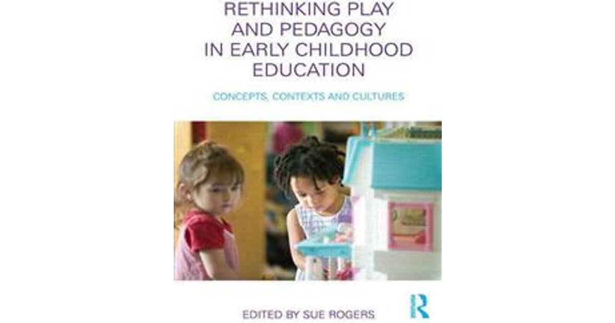 rethinking-play-and-pedagogy-in-early-childhood-education-price