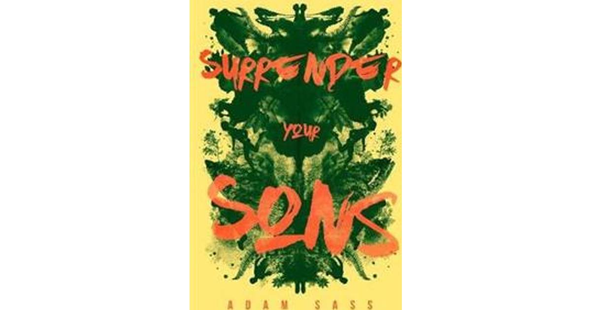 Surrender Your Sons by Adam Sass