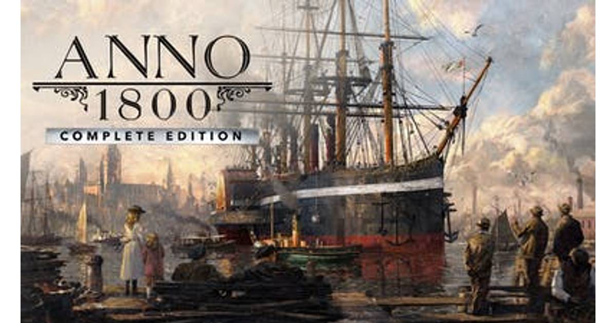anno 1800 complete edition