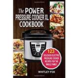 Power Pressure Cooker XL Cookbook by Daniel Norton