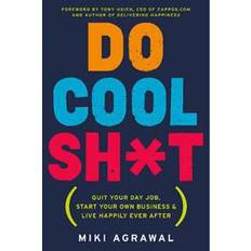 Do Cool Sh*t (Paperback, 2015)