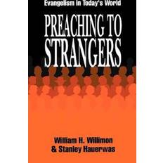 Preaching to Strangers (Paperback, 1992)