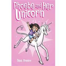 Phoebe and Her Unicorn (Phoebe and Her Unicorn Series Book 1) (Paperback, 2014)