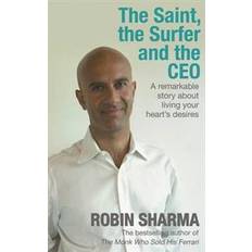 The Saint, the Surfer and the CEO (Paperback, 2005)