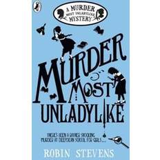 Murder Most Unladylike (Paperback, 2016)