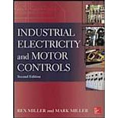 Industrial Electricity and Motor Controls, Second Edition (Paperback, 2013)