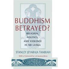 Buddhism Betrayed? (Paperback, 1992)