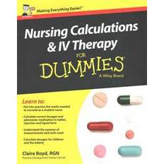 Nursing Calculations and IV Therapy for Dummies (Paperback)