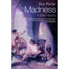 Madness: A Brief History (E-Book, 2002)