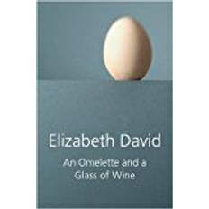 An Omelette and a Glass of Wine (Hardcover, 2009)