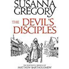 The Devil's Disciples: The Fourteenth Chronicle of Matthew Bartholomew (Chronicles of Matthew Bartholomew)