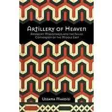 Artillery of Heaven (Paperback, 2009)