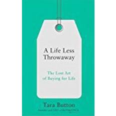 A Life Less Throwaway (Paperback, 2018)