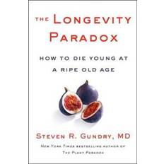 The Longevity Paradox (Hardcover, 2019)