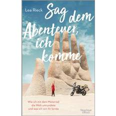 Sag dem Abenteuer, ich komme (Paperback)