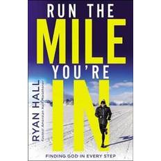 Run the Mile You're In (Hardcover, 2019)