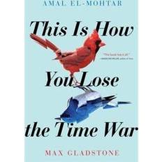 Contemporary Fiction Books This is How You Lose the Time War (Paperback, 2019)