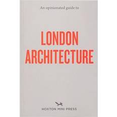 An Opinionated Guide To London Architecture (Paperback, 2019)