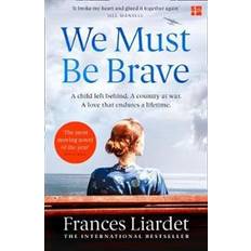 We Must Be Brave (Paperback)