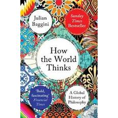 How the World Thinks (Paperback, 2019)