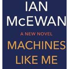 Machines Like Me (Audiobook, CD, 2019)