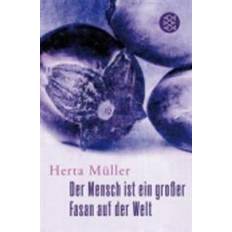 Der Mensch ist ein großer Fasan auf der Welt (Paperback, 2009)