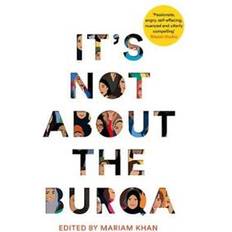 Essays & Reportage Books It's Not About the Burqa (Paperback, 2020)