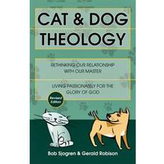 Cat & Dog Theology (Paperback, 2003)