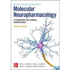 Molecular Neuropharmacology: A Foundation for Clinical Neuroscience, Fourth Edition (Paperback, 2020)