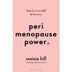 Perimenopause Power: From Hormone Hell to Harmony (Paperback, 2021)