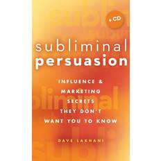 Subliminal Persuasion: Influence and Marketing Secrets... (Hardcover, 2008)