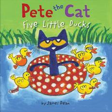 Pete the Cat: Five Little Ducks (Hardcover, 2017)