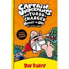 Captain Underpants: Two Turbo-Charged Novels in One... (Hardcover, 2021)