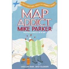 Map Addict: A Tale of Obsession, Fudge & the Ordnance Survey (Paperback, 2010)