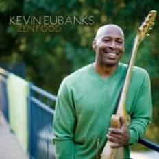 Kevin Eubanks - Zen Food (180g ) (Vinyl)