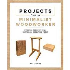 Projects from the Minimalist Woodworker (Paperback)