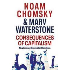 Consequences of Capitalism (Paperback)