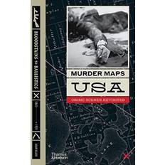 Murder Maps USA : Crime Scenes Revisited, Bloodstains To Ballistics (Hardcover, 2021)