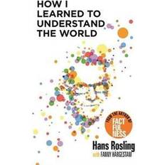 How I Learned to Understand the World (Paperback)