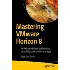 Mastering VMware Horizon 8 (Paperback)