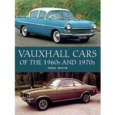 Vauxhall Cars of the 1960s and 1970s (Hardcover)